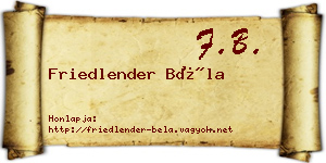 Friedlender Béla névjegykártya